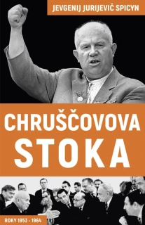 Chruščovova stoka - Jevgenij Jurijevič Spicyn