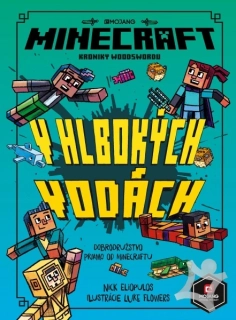 Minecraft Kroniky Woodswordu 3 - V hlbokých vodách 